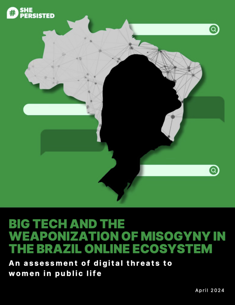 Green cover for a report: Big Tech And The Weaponization Of Misogyny In The Brazil Online Ecosystem